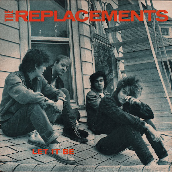 The Replacements: Let It Be (1984)